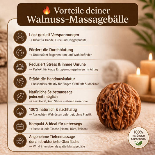 Vorteile von Walnuss Massagebällen – Stressabbau, Durchblutung fördern und Verspannungen lösen durch natürliche Handmassage